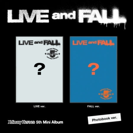 XDINARY HEROES- 5TH MIN ALBUM [LIVE AND FALL] (PHOTOBOOK VER)