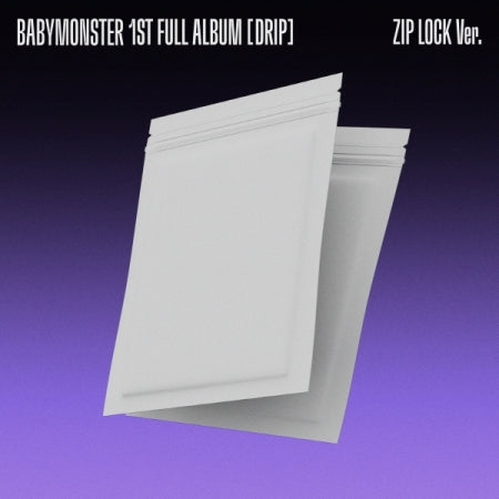 ( PRE ORDER ) BABYMONSTER- 1ST FULL ALBUM [DRIP] ZIP LOCK VER