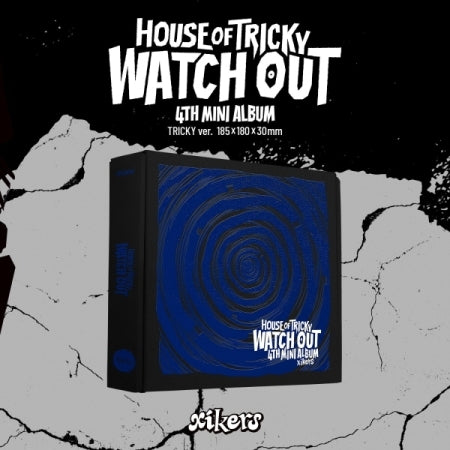 XIKERS- 4TH MINI ALBUM [HOUSE OF TRICKY:WATCHOUT] TRICKY VER